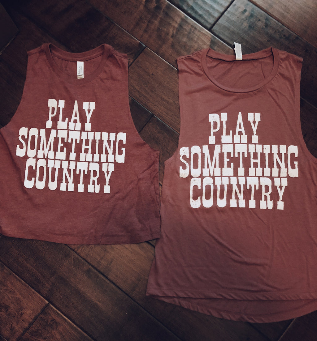 Play Something Country - Muscle Tank